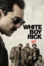 Movie poster for White Boy Rick (2018)