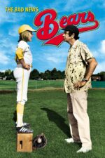 Movie poster for The Bad News Bears (1976)