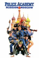 Movie poster for Police Academy: Mission to Moscow (1994)