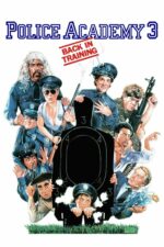 Movie poster for Police Academy 3: Back in Training (1986)