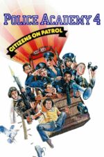 Movie poster for Police Academy 4: Citizens On Patrol (1987)