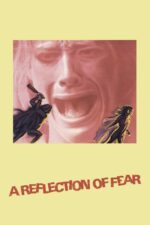 Movie poster for A Reflection of Fear (1973)