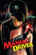Movie poster for Maniac Driver (2021)