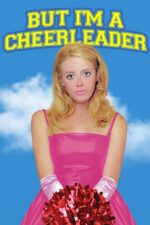 Movie poster for But I’m a Cheerleader (2000)