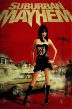 Movie poster for Suburban Mayhem (2006)