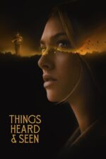 Movie poster for Things Heard and Seen (2021)