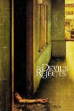 Movie poster for The Devil’s Rejects (2005)